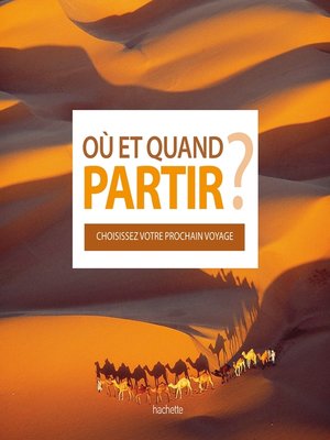 cover image of Où et Quand Partir ?